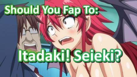 Should You Fap To Itadaki Seieki Youtube
