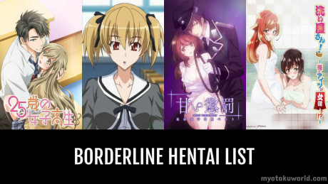 31 Borderline Hentai Anime Of All Time My Otaku World